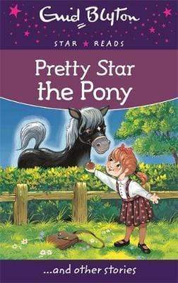 Enid Blyton: Pretty Star The Pony