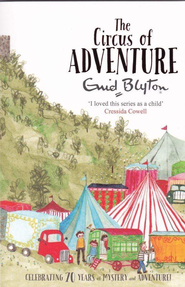 Enid Blyton: The Circus of Adventure