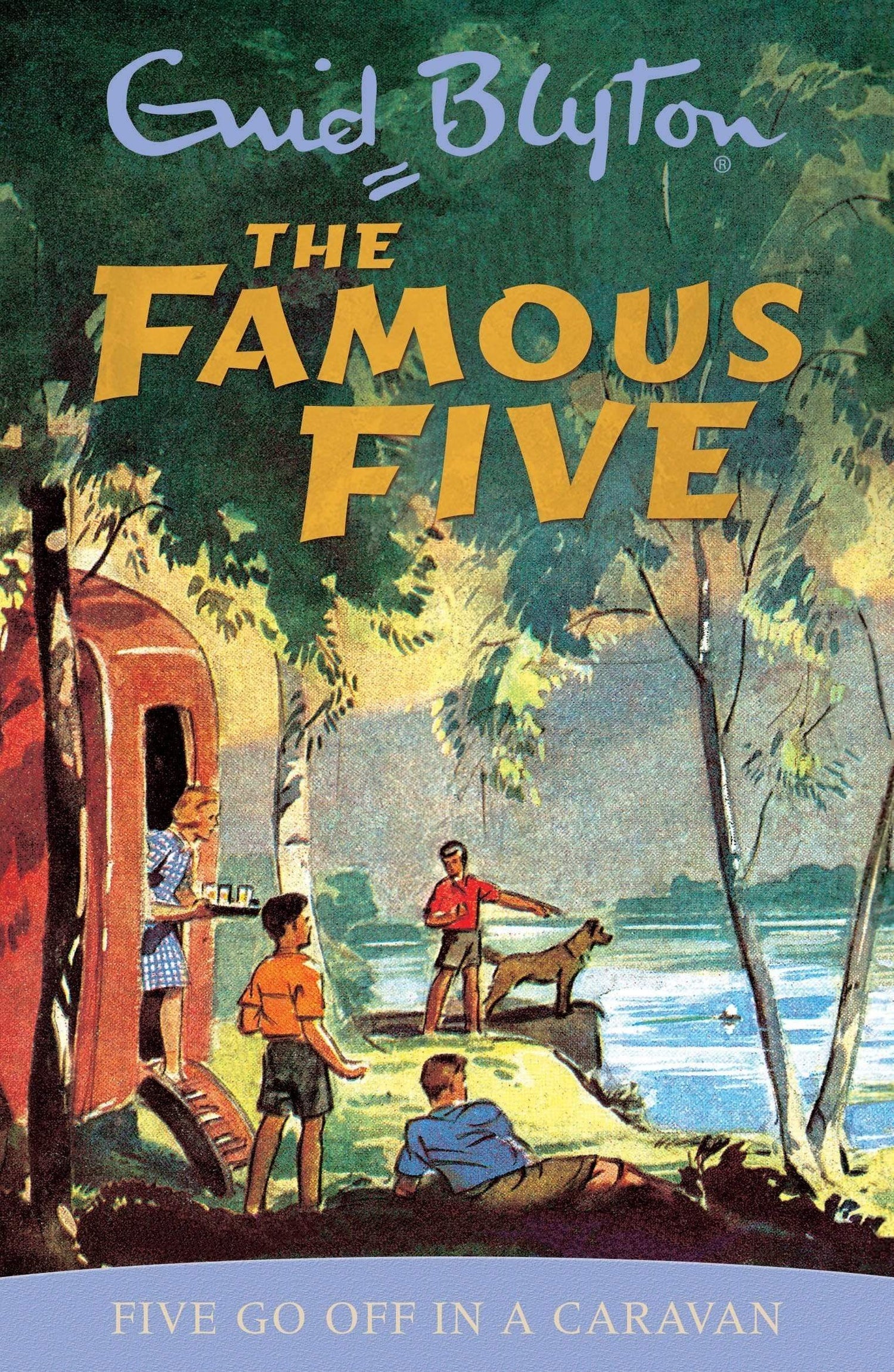 Enid Blyton: The Famous Five - Five Go Off in a Caravan