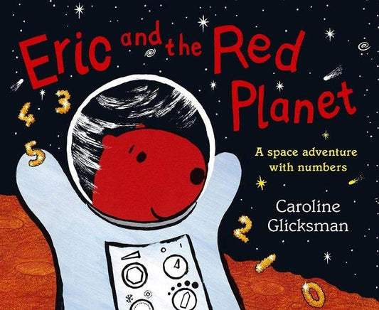 Eric And The Red Planet : A Space Adventure With Numbers