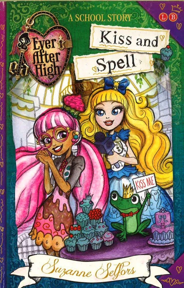 Ever After High: Kiss And Spell: A School Story, Book 2