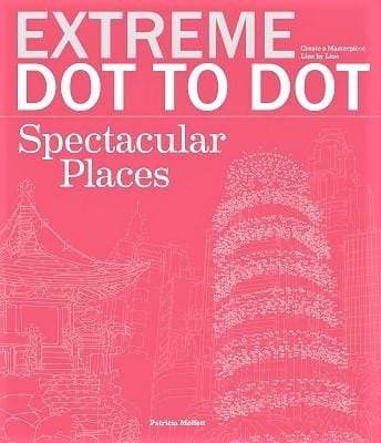 Extreme Dot-to-Dot: Spectacular Places