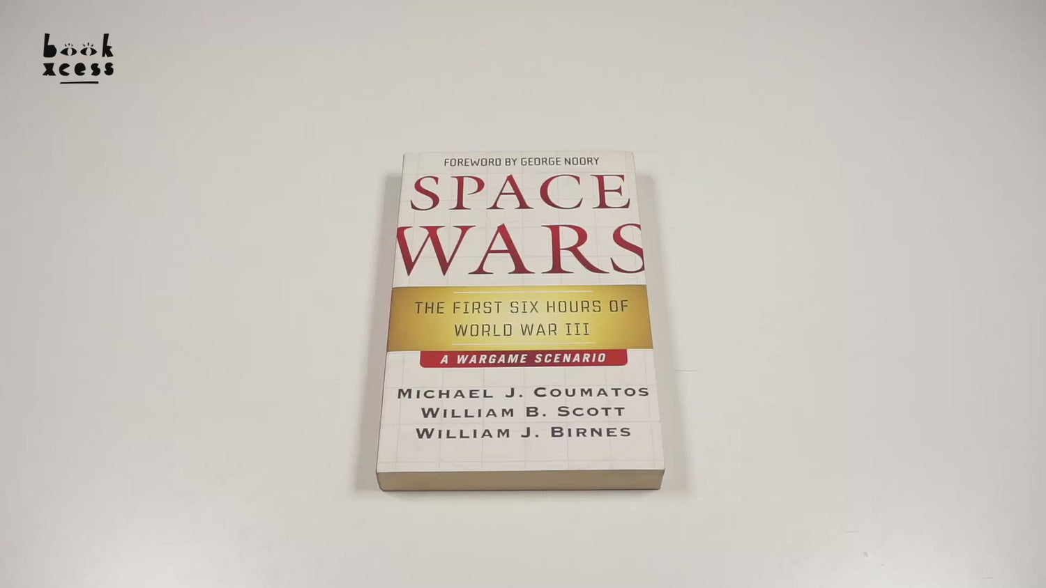 Space Wars: The First Six Hours of by Coumatos, Michael J.