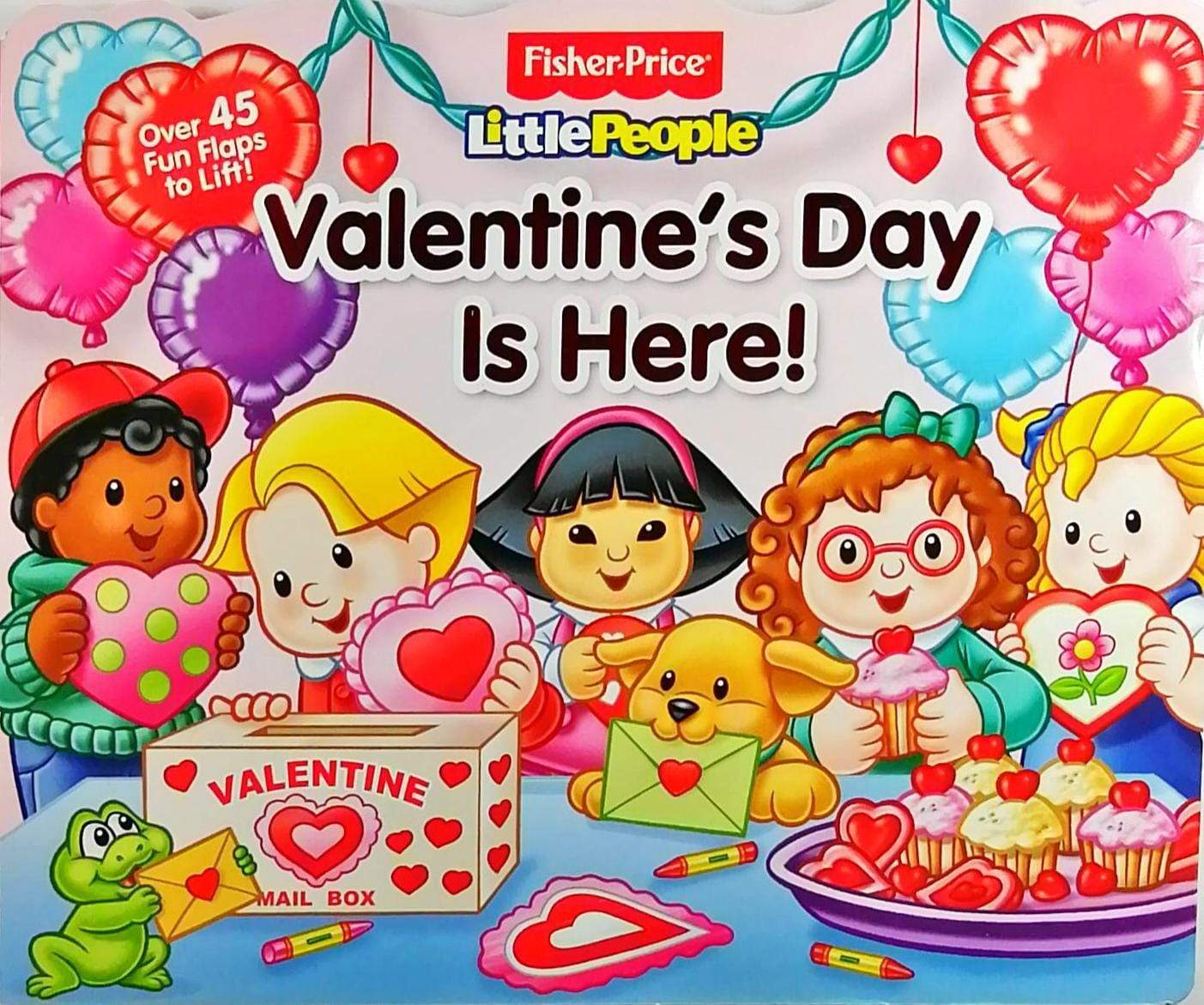 Fisher-Price Little People: Valentine's Day Is Here! (Lift-The-Flap ...