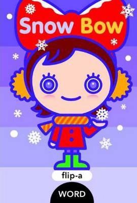 Flip-a-Word: Snow Bow (HB)