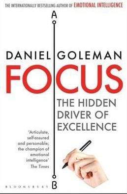 Focus : The Hidden Driver Of Excellence