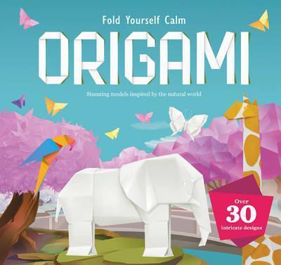 Fold Yourself Calm Origami