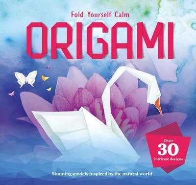 Fold Yourself Calm Origami