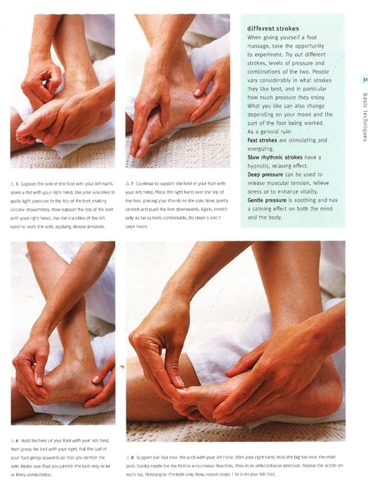 Foot Massage: Simple Ways To Revive, Soothe, Pamper And Feel Fabulous All Over