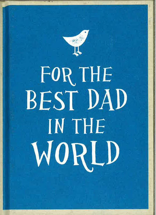 For the Best Dad in the World