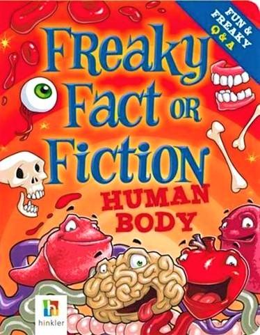 Freaky Fact or Fiction: Human Body