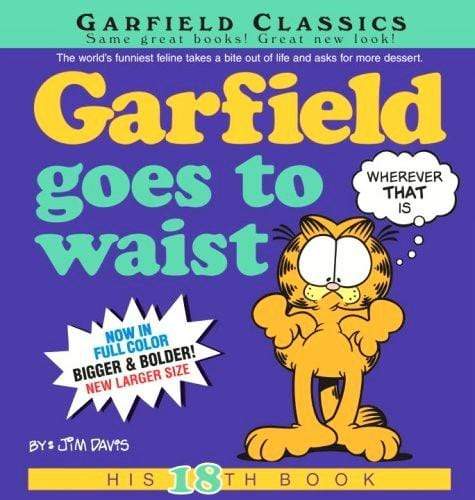 Garfield Goes to Waist: His 18th Book