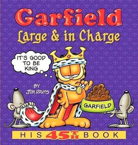 Garfield Large And In Charge: His 45Th Book