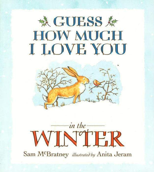 Guess How Much I Love You In The Winter