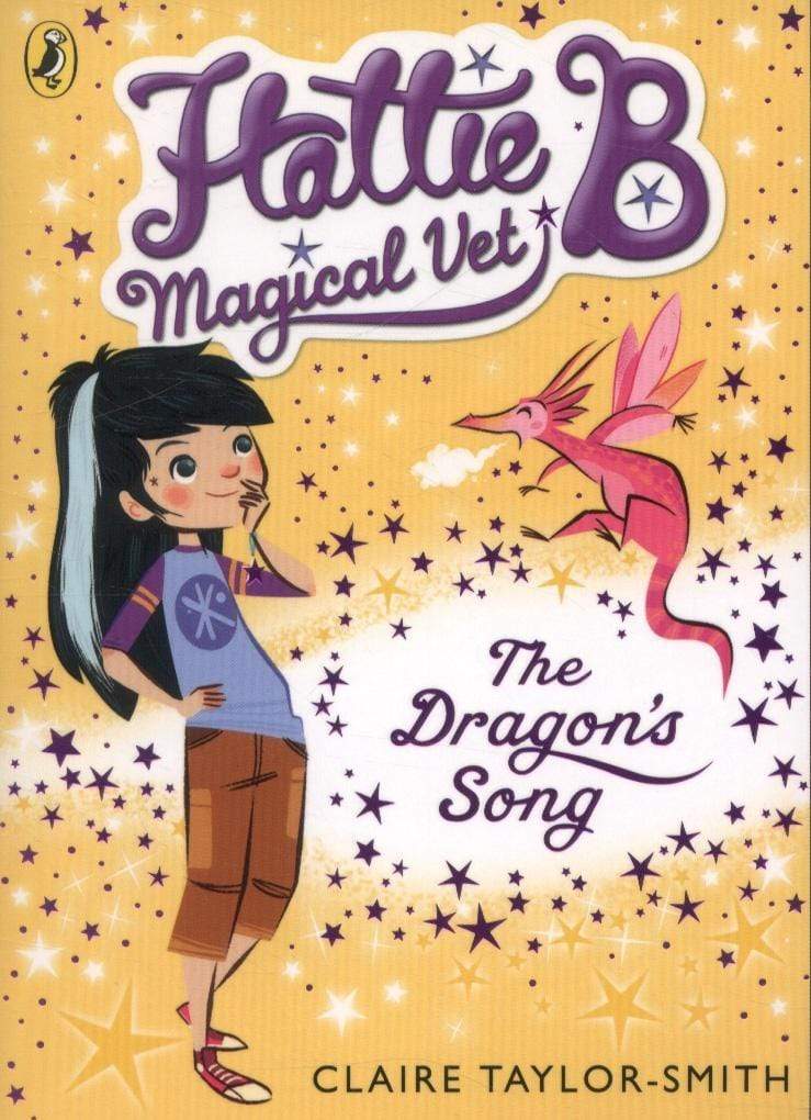 Hattie B Magical Vet The Dragons Song Book 1