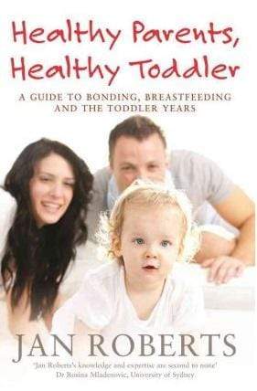 Healthy Parents, Healthy Toddler