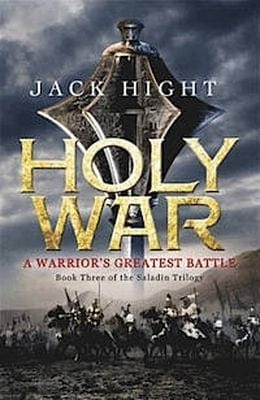 Holy War: Book Three Of The Saladin Trilogy