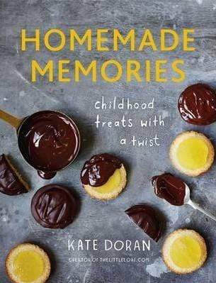 Homemade Memories: Childhood Treats With A Twist (HB)