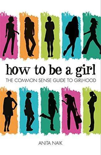 How To Be A Girl