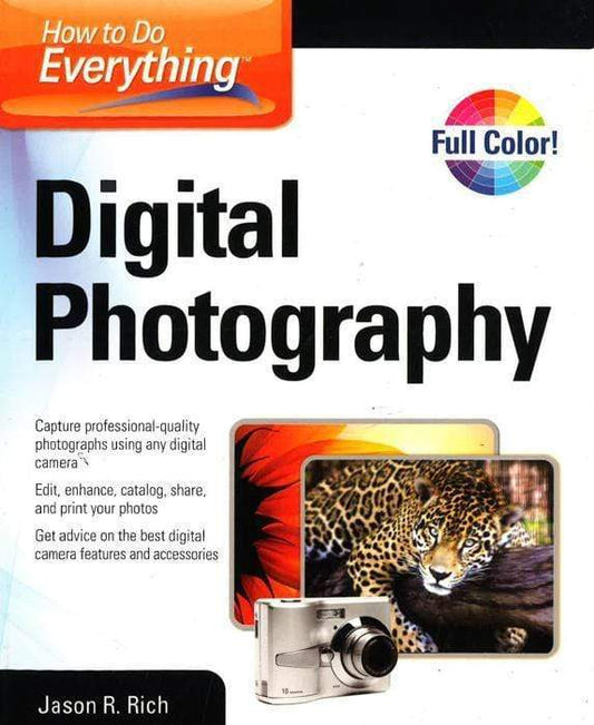 How To Do Everything Digital Photography