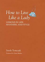 How To Live Like A Lady