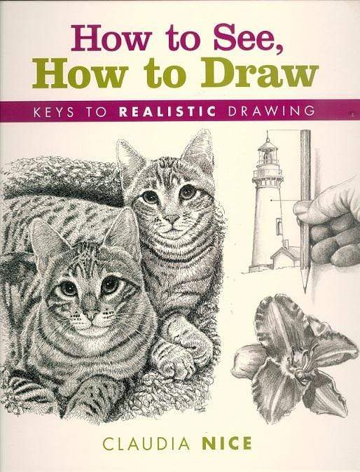 How to See, How to Draw: Keys to Realistic Drawing (HB)