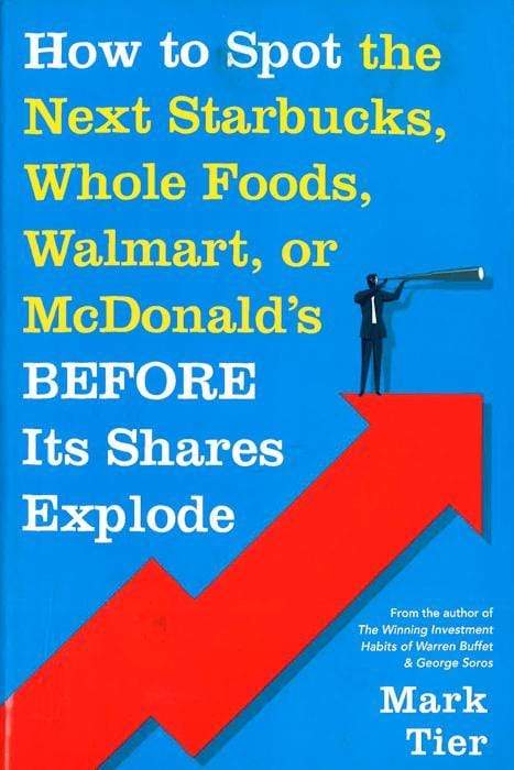 How To Spot The Next Starbucks, Whole Foods, Walmart, Or Mcdonald's Before Its