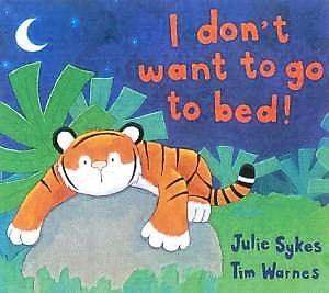 I Don't Want To Go To Bed! (Storybook and Jigsaw Puzzle)