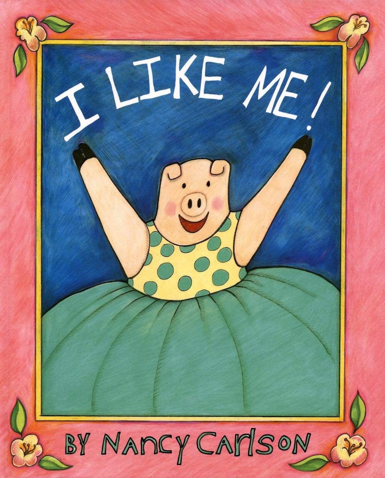 I Like Me! (HB)