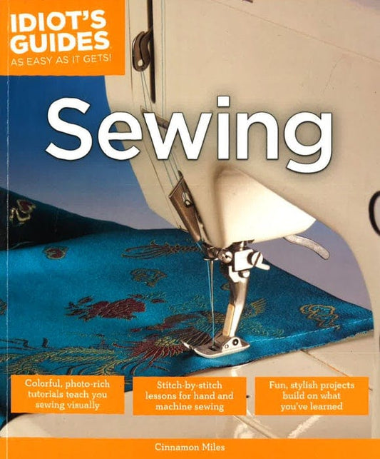 Idiot's Guides: Sewing