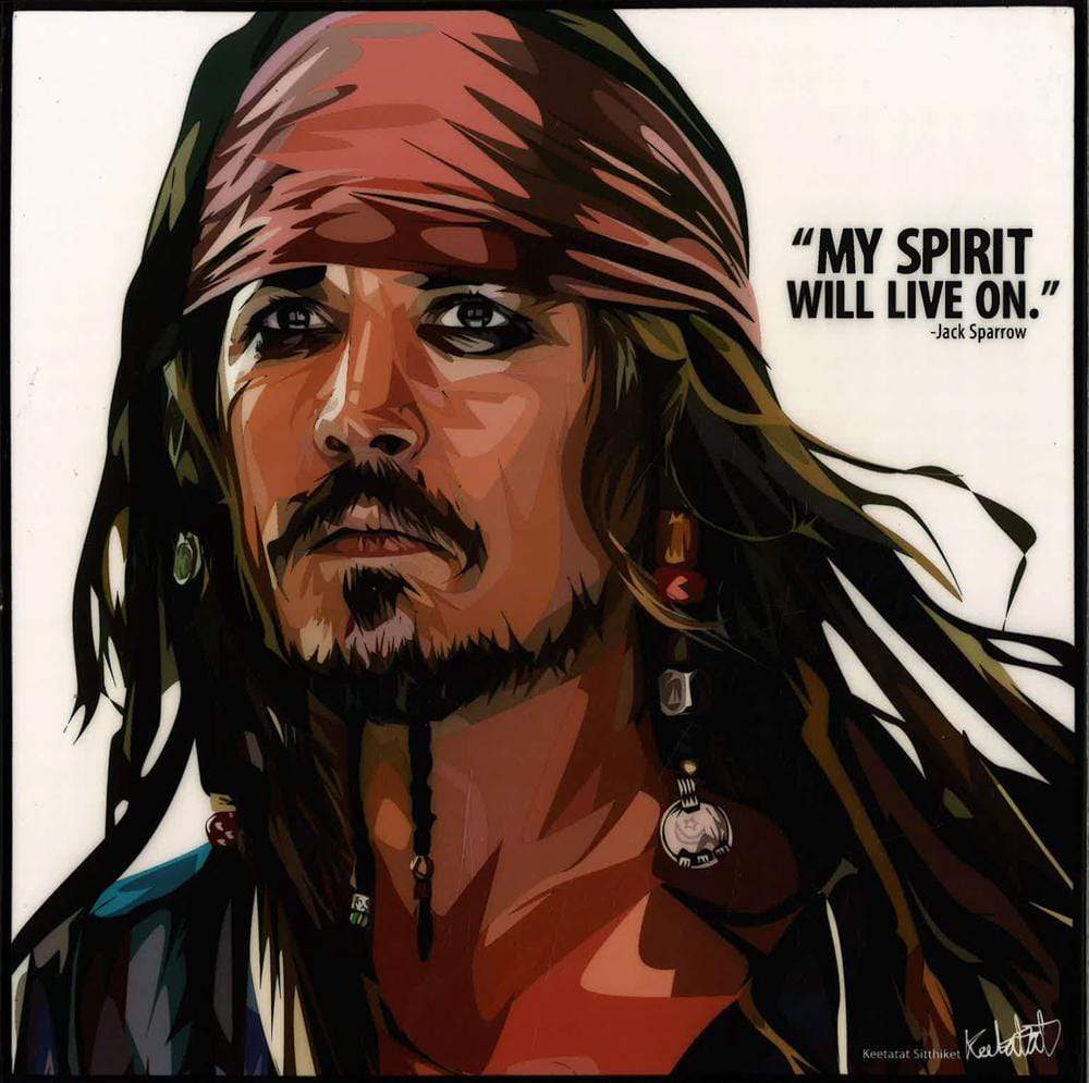 JACK SPARROW MY SPIRIT WILL LIVE ON POP ART (10X10)