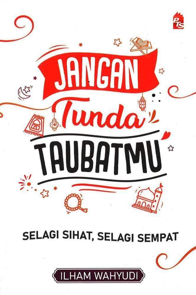 Jangan Tunda Taubatmu - 2020