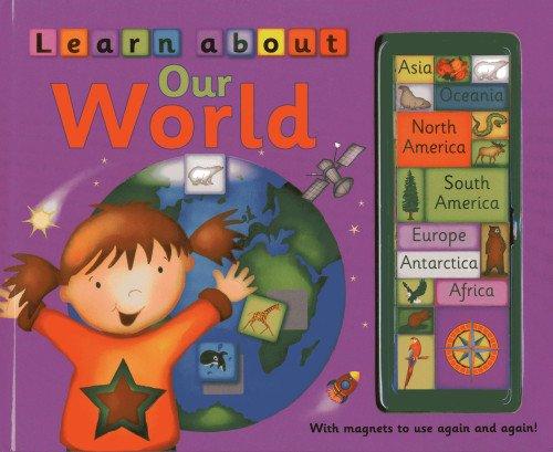 Learn About Our World ( With Magnets)