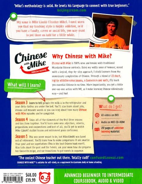 Learn Chinese with Mike Advanced Beginner to Intermediate Coursebook Seasons 3, 4 & 5: Book, video and audio support