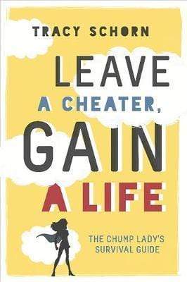 Leave A Cheater, Gain A Life