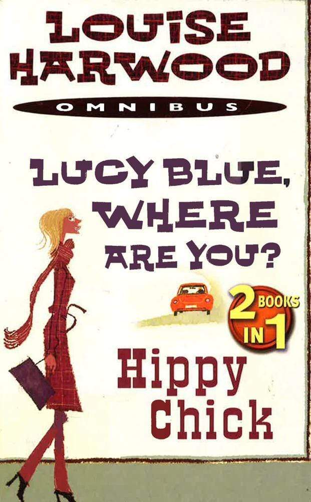 Lucy Blue Where Are You?/Hippy Chick