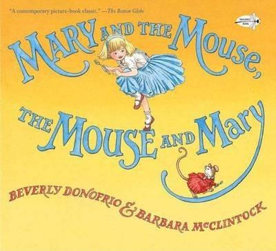 Mary And The Mouse, The Mouse And Mary