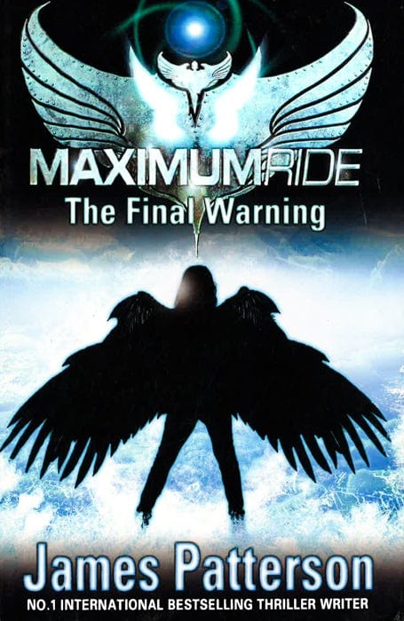 Maximum Ride: The Final Warning