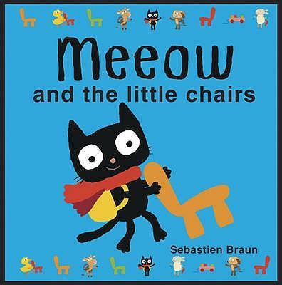 Meeow And The Little Chairs (HB)