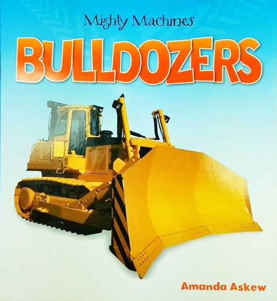 Mighty Machines: Bulldozers – BookXcess