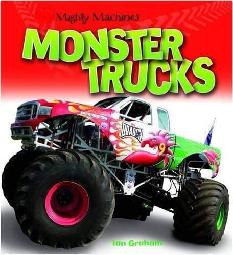 Mighty Machines: Monster Trucks