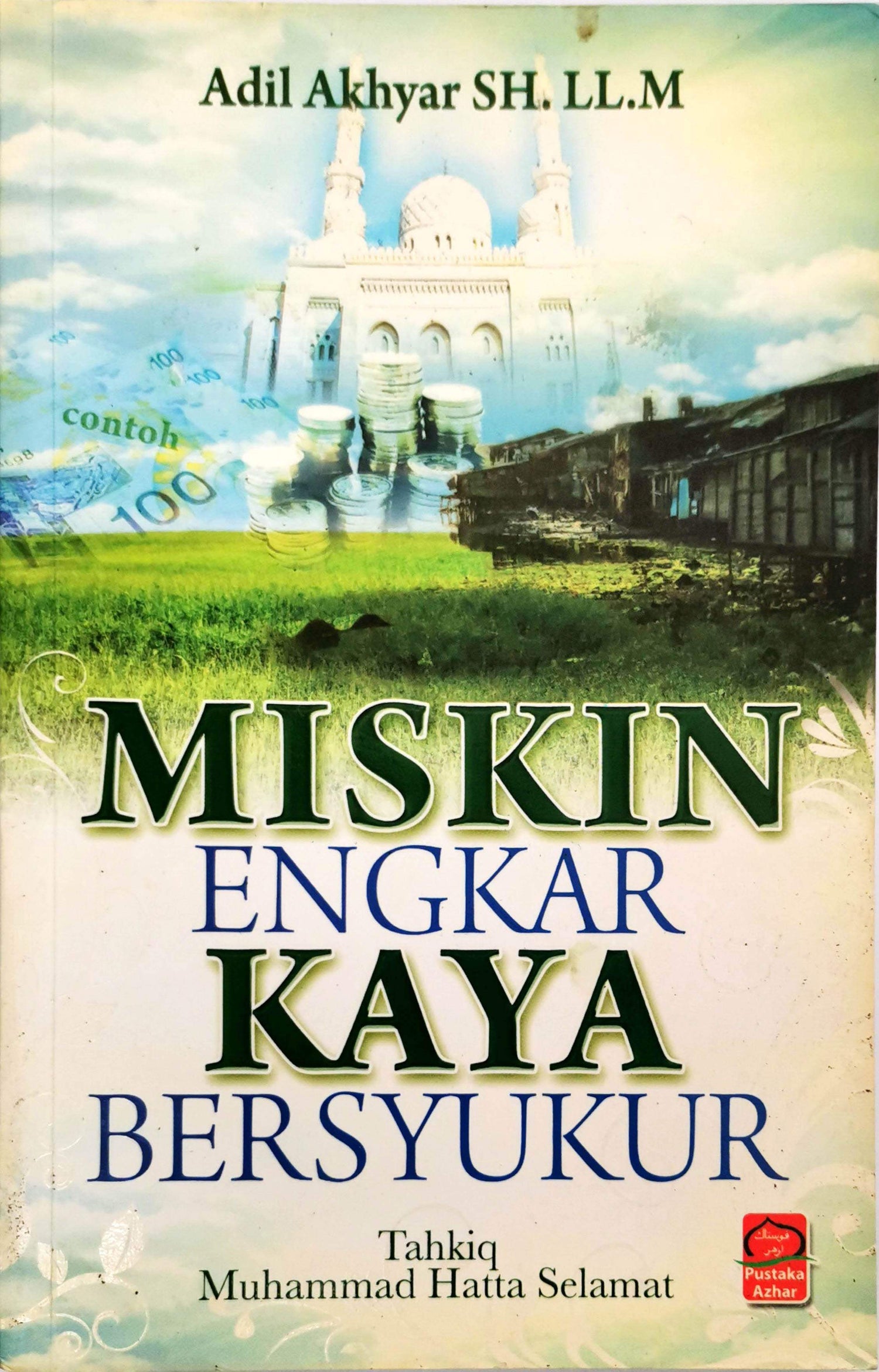 Miskin Engkar Kaya Bersyukur