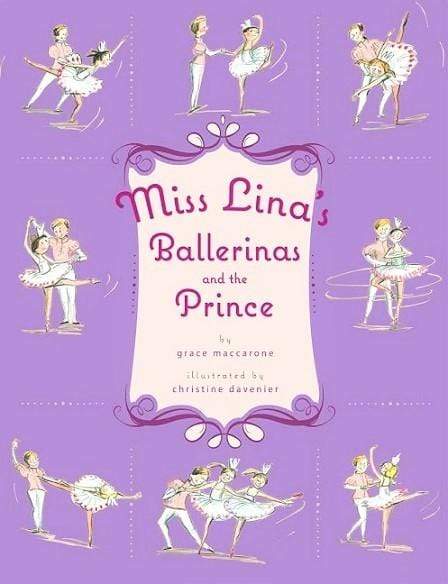 Miss Lina's Ballerinas and the Prince (HB)