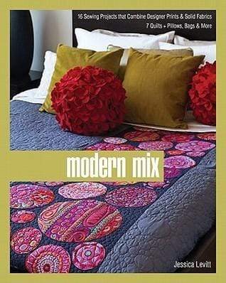 Modern Mix: 16 Sewing Projects That Combine Designer Prints And Solid Fabrics