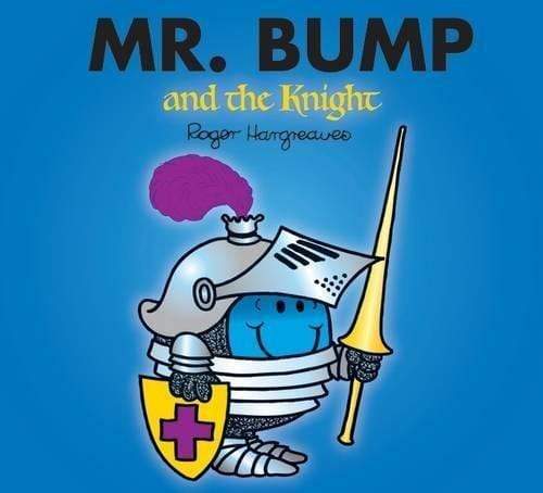 MR BUMP AND THE KNIGHT