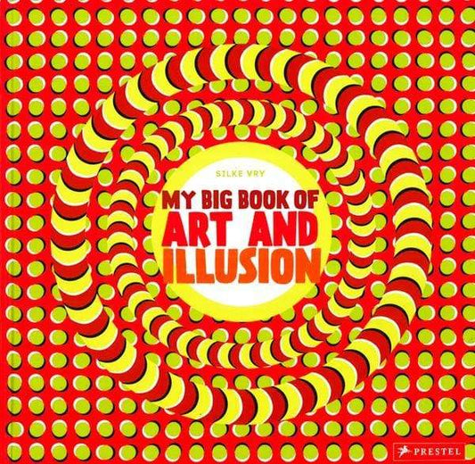 My Big Book Of Art And Illusion