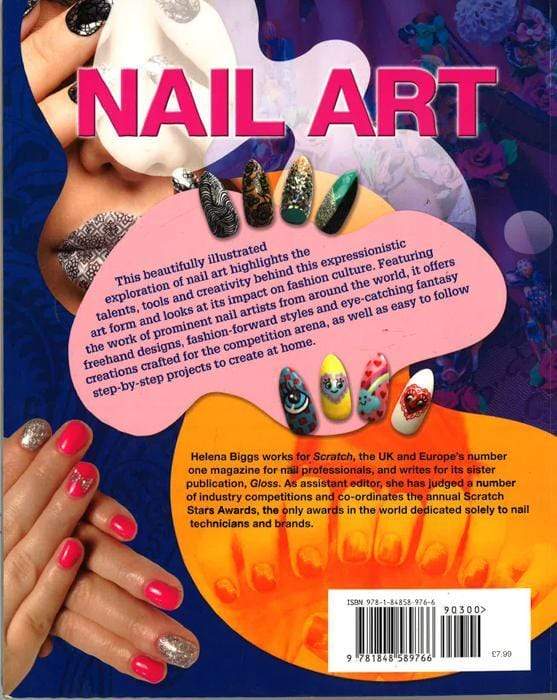 Nail Art : Inspiring Designs By The World's Leading Technicians