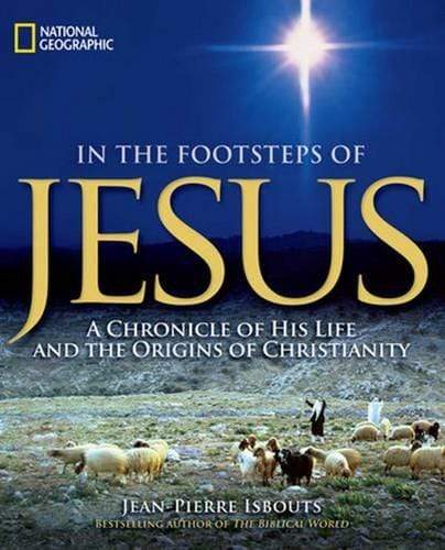 National Geographic: In the Footsteps of Jesus (HB)