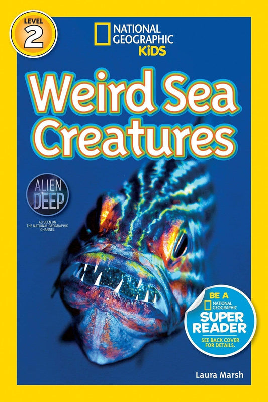 National Geographic Kids Readers: Weird Sea Creatures (National Geographic Kids Readers: Level 2)