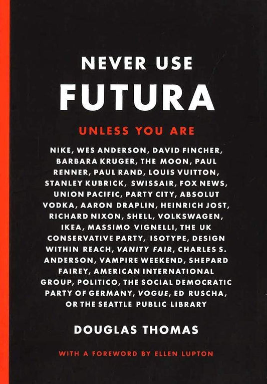 Never Use Futura